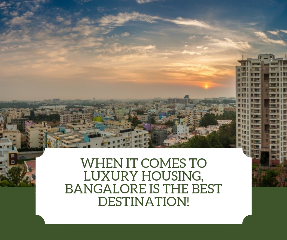 When it comes to luxury housing, Bangalore is the best destination!