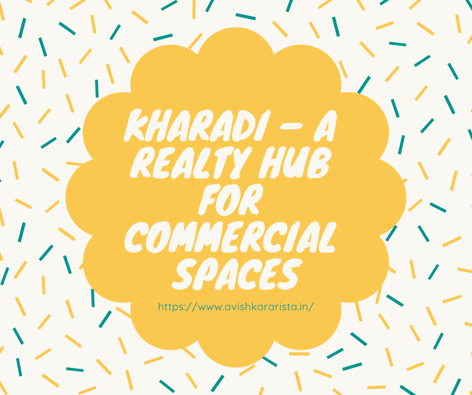 Kharadi - A Realty Hub for Commercial Spaces