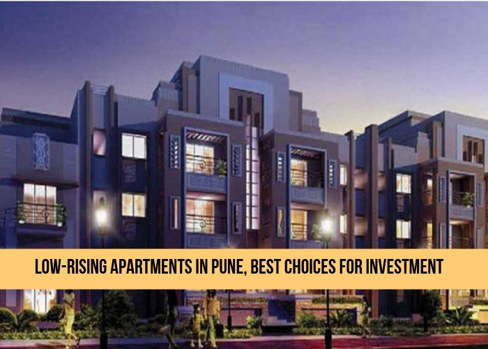 Low-Rising Apartments in Pune, Best Choices for Investment