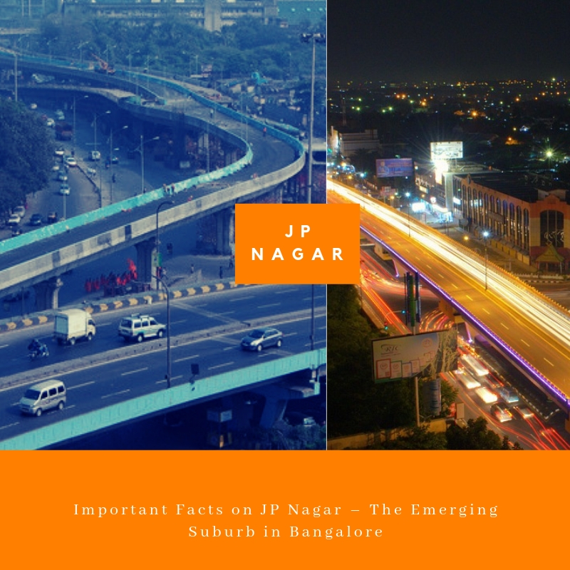 Important Facts on JP Nagar The Emerging Suburb in Bangalore