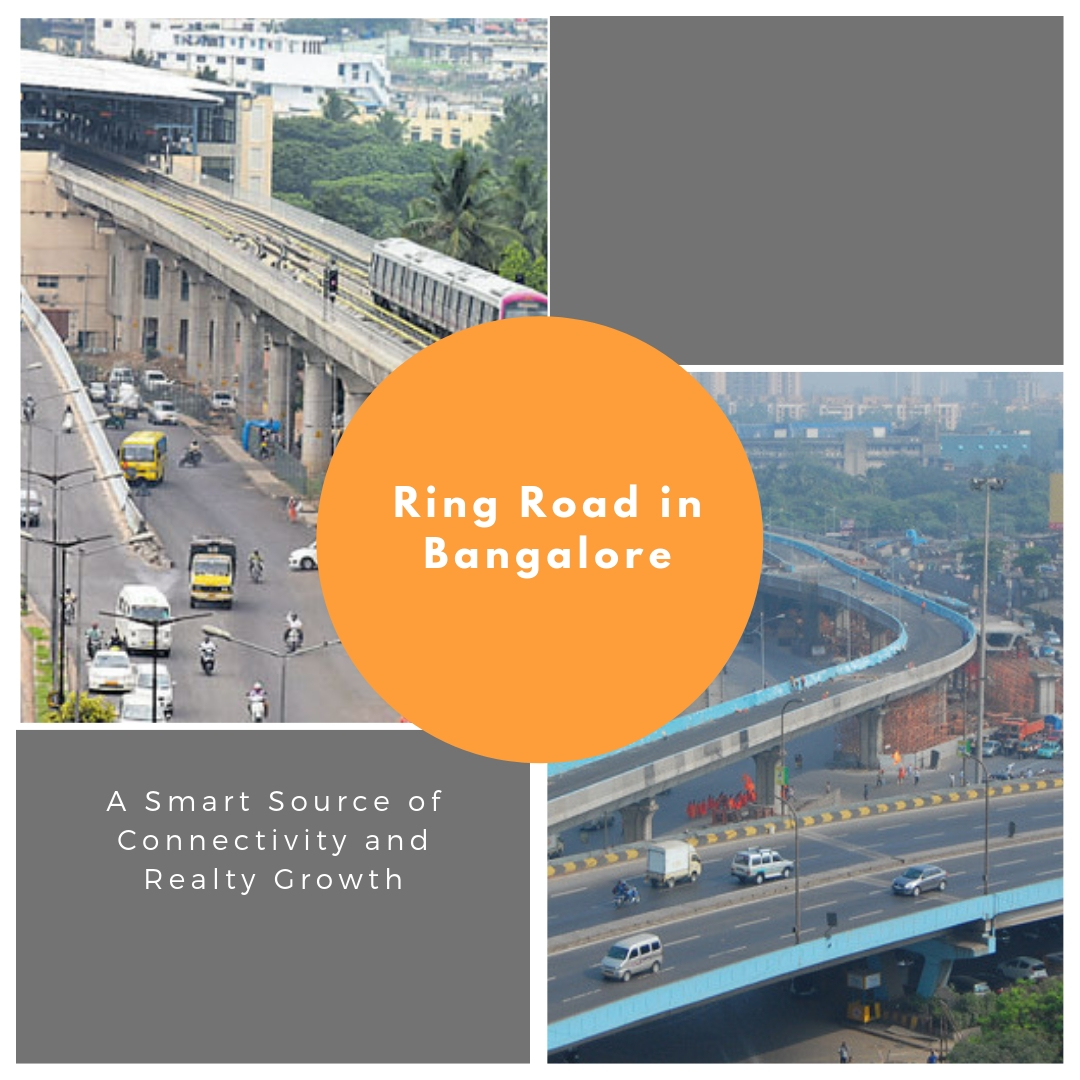 Ring Road in Bangalore A Smart Source of Connectivity and Realty Growth