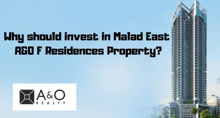Why should invest in Malad East Property?
