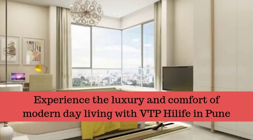 Experience the luxury and comfort of modern day living with VTP Hilife in Pune