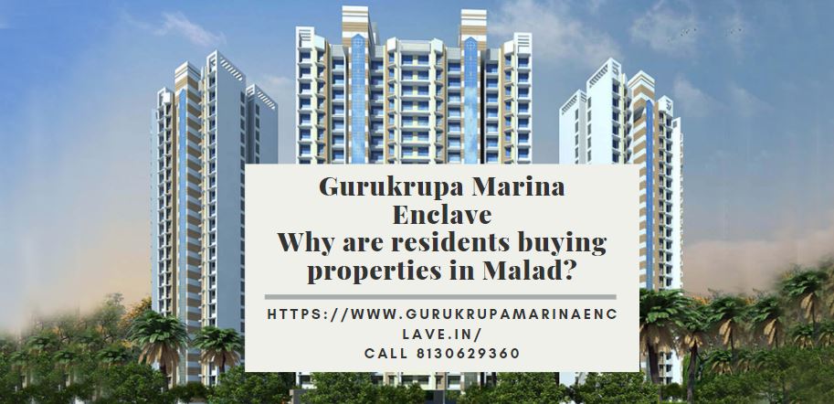 Why are Residents Buying Properties in Malad?