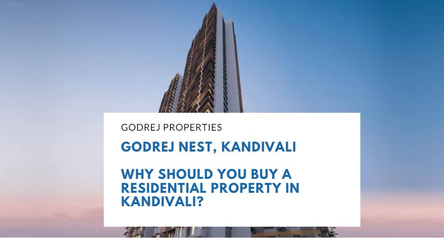 Why should you buy a residential property in Kandivali?