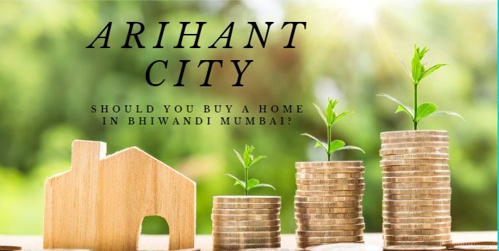 Should you buy a home in Bhiwandi Mumbai?