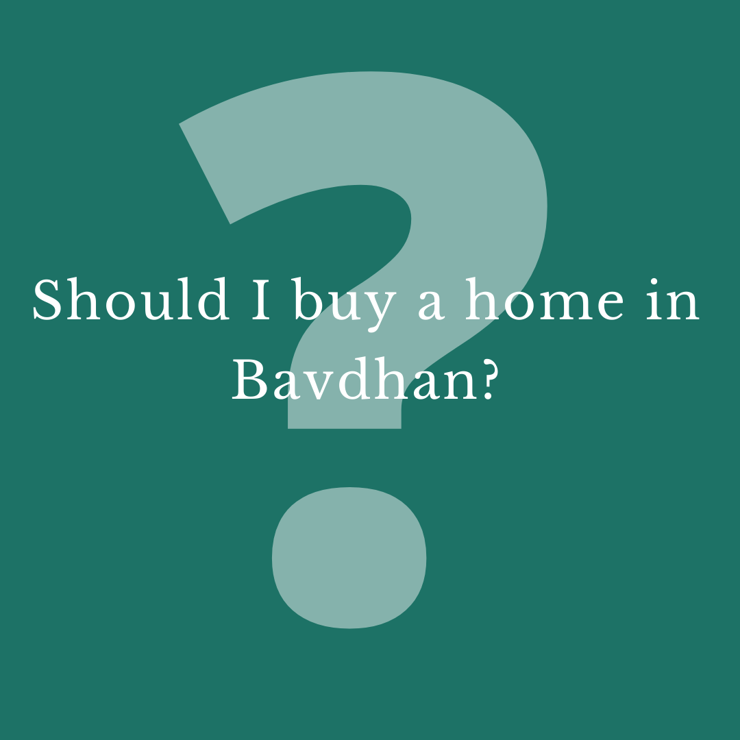 Should I buy a home in Bavdhan?