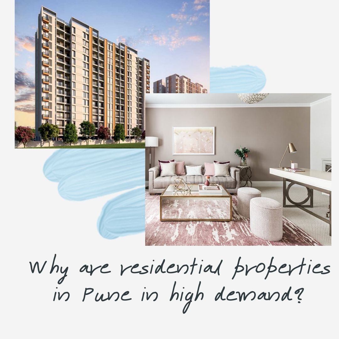 Why are residential properties in Pune in high demand?