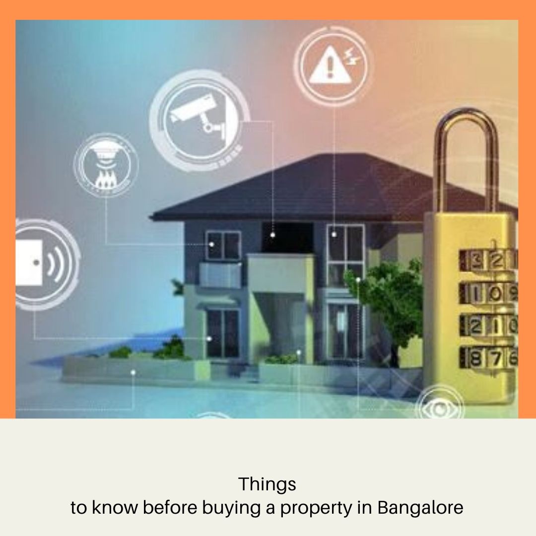 Things to know before buying a property in Bangalore