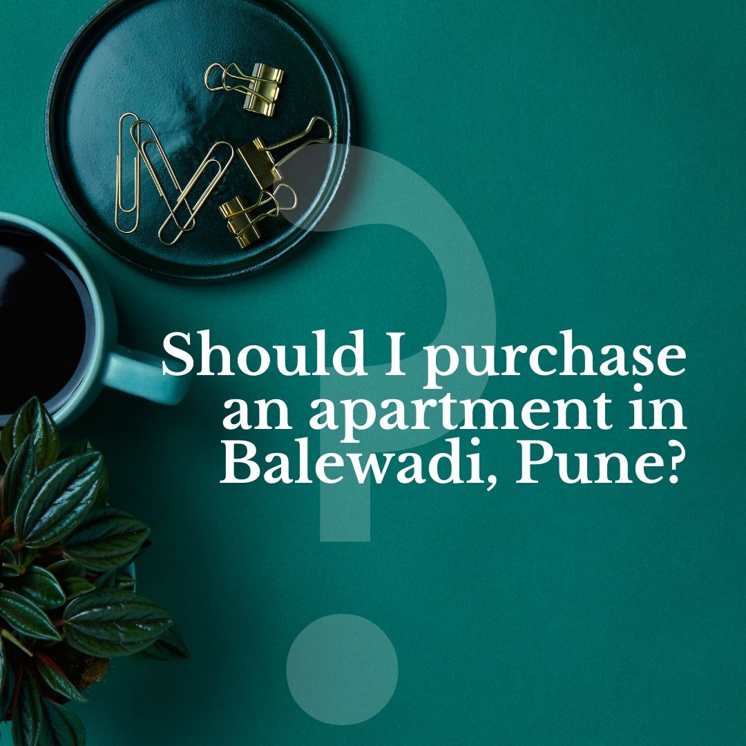 Should I purchase an apartment in Balewadi, Pune?