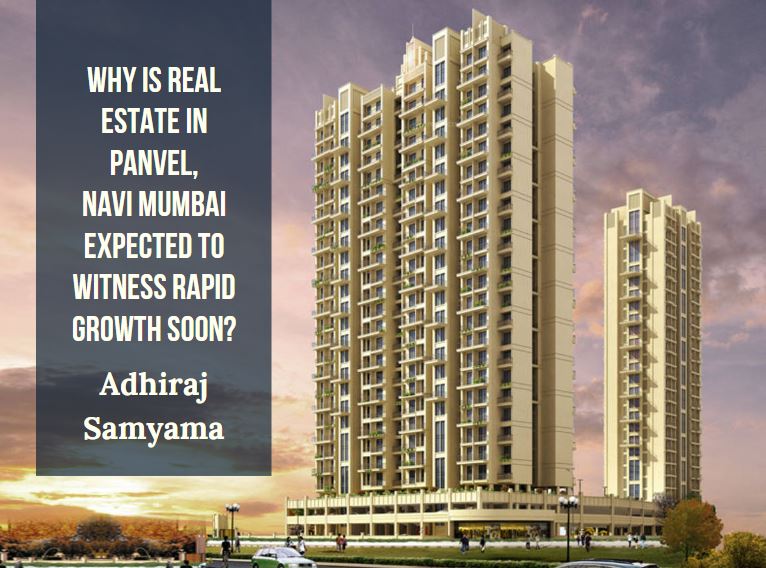 Why Is Real Estate In Panvel, Navi Mumbai Expected To Witness Rapid Growth Soon?