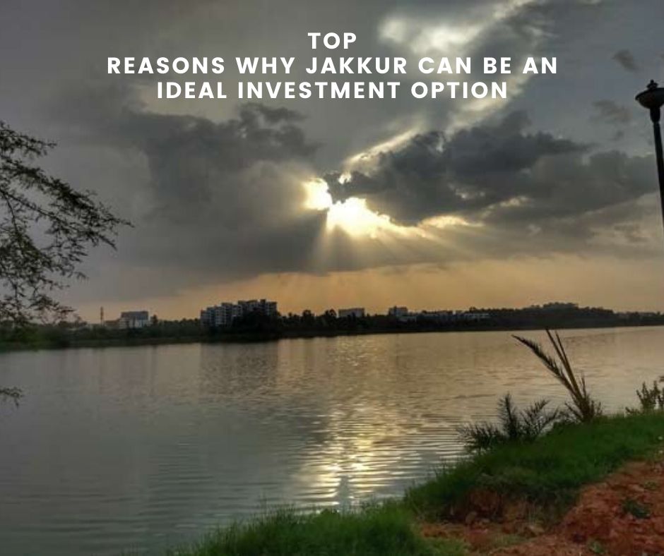 Top reasons why Jakkur can be an ideal investment option!
