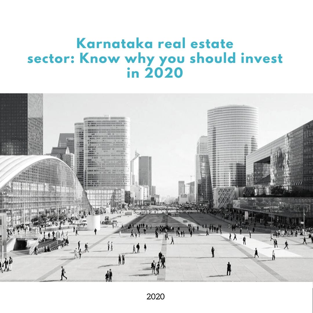 Karnataka real estate sector Know why you should invest in 2020