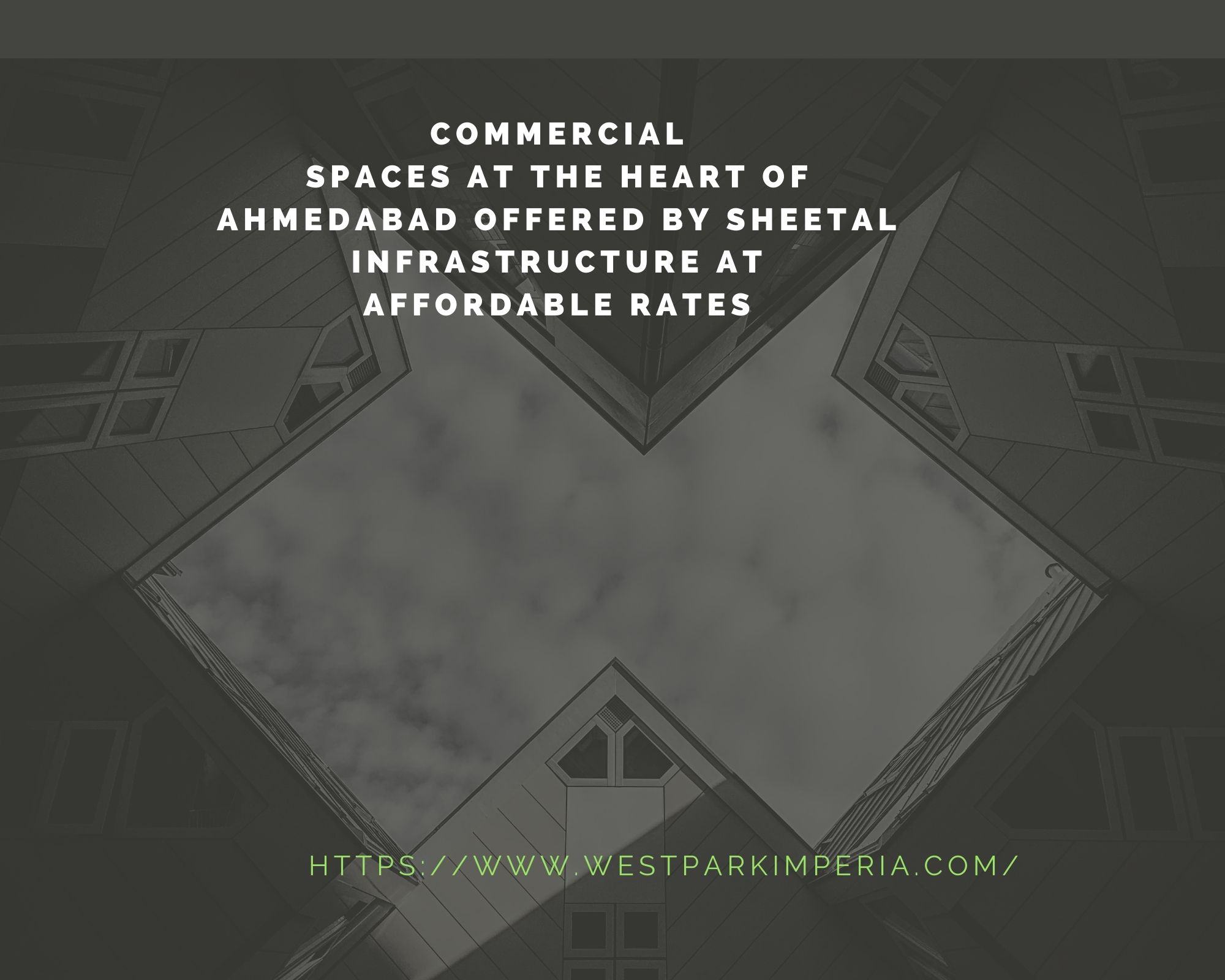 Commercial Spaces at the heart of Ahmedabad offered by Sheetal Infrastructure at affordable rates