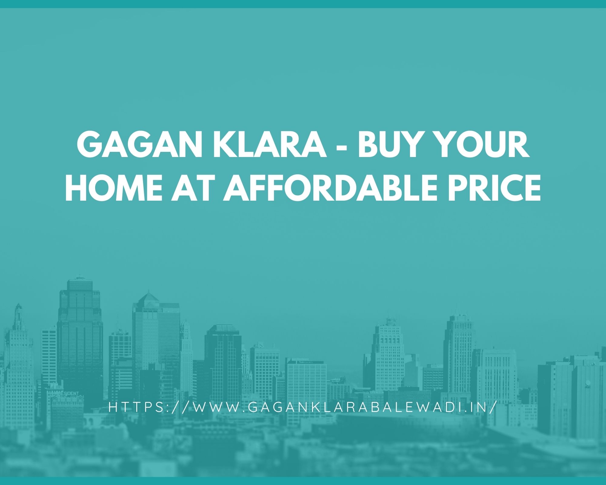 Gagan Klara - Buy Your Home At Affordable Price