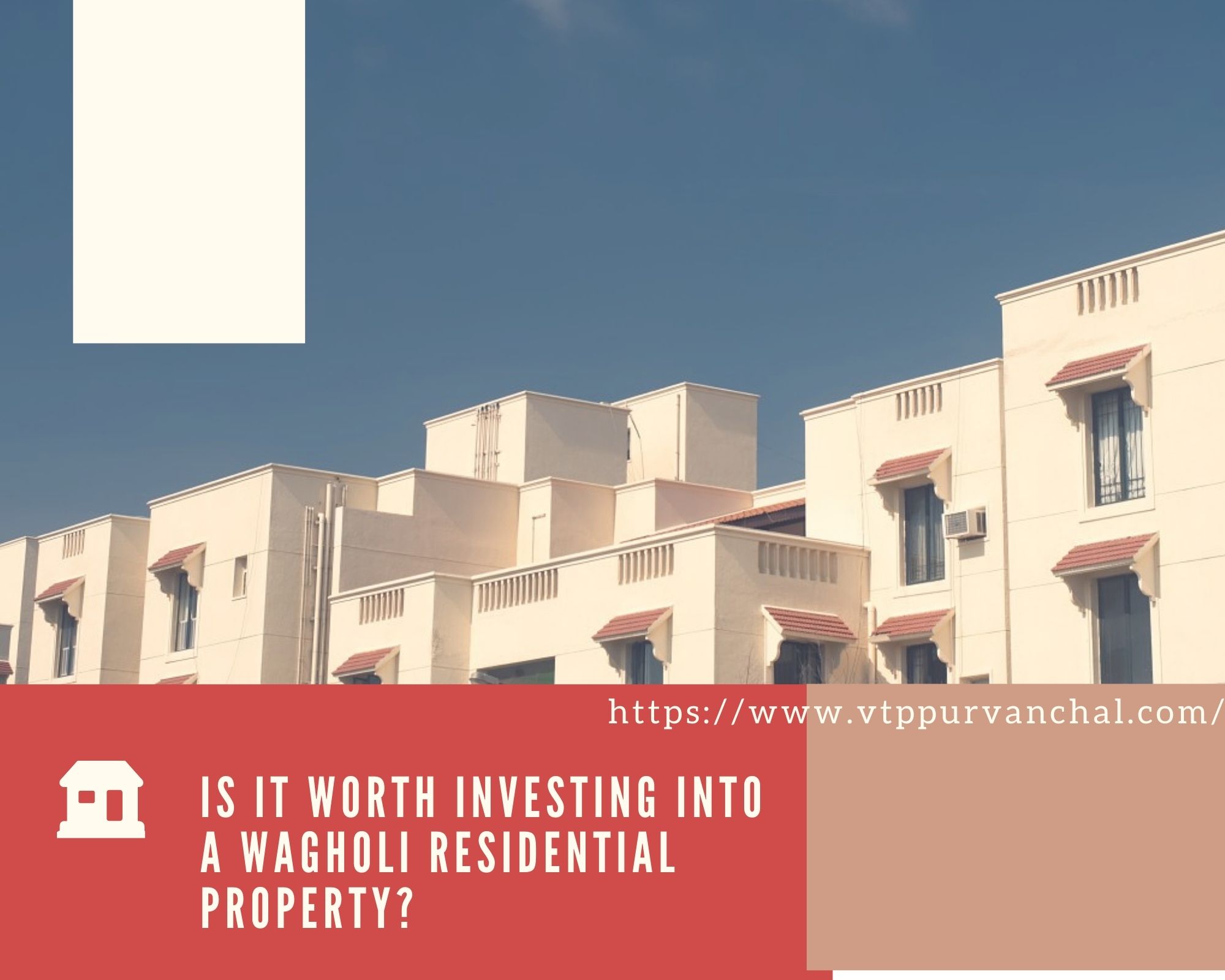 Is it worth investing into a Wagholi residential property?
