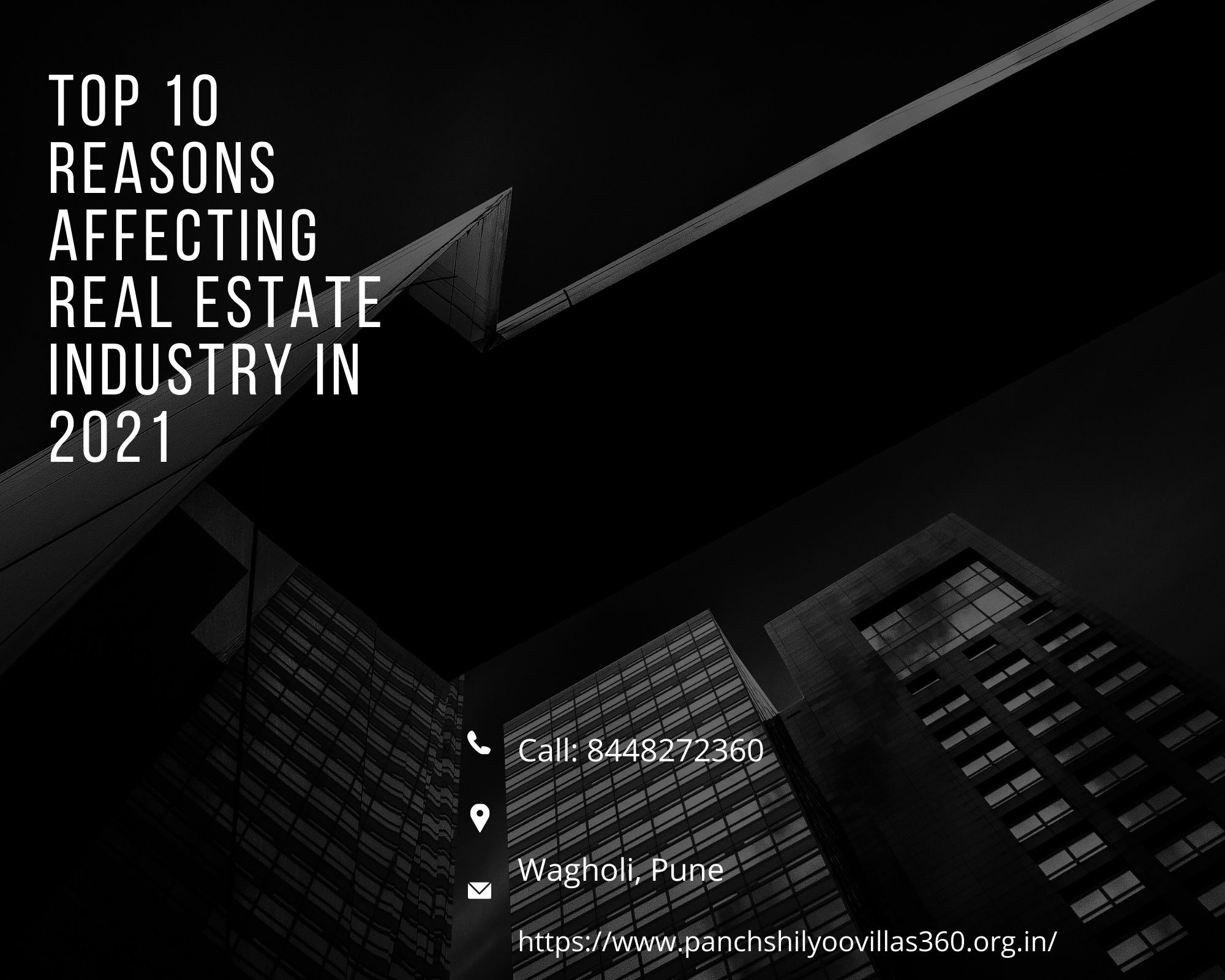 Top 10 reasons affecting real estate industry in 2021