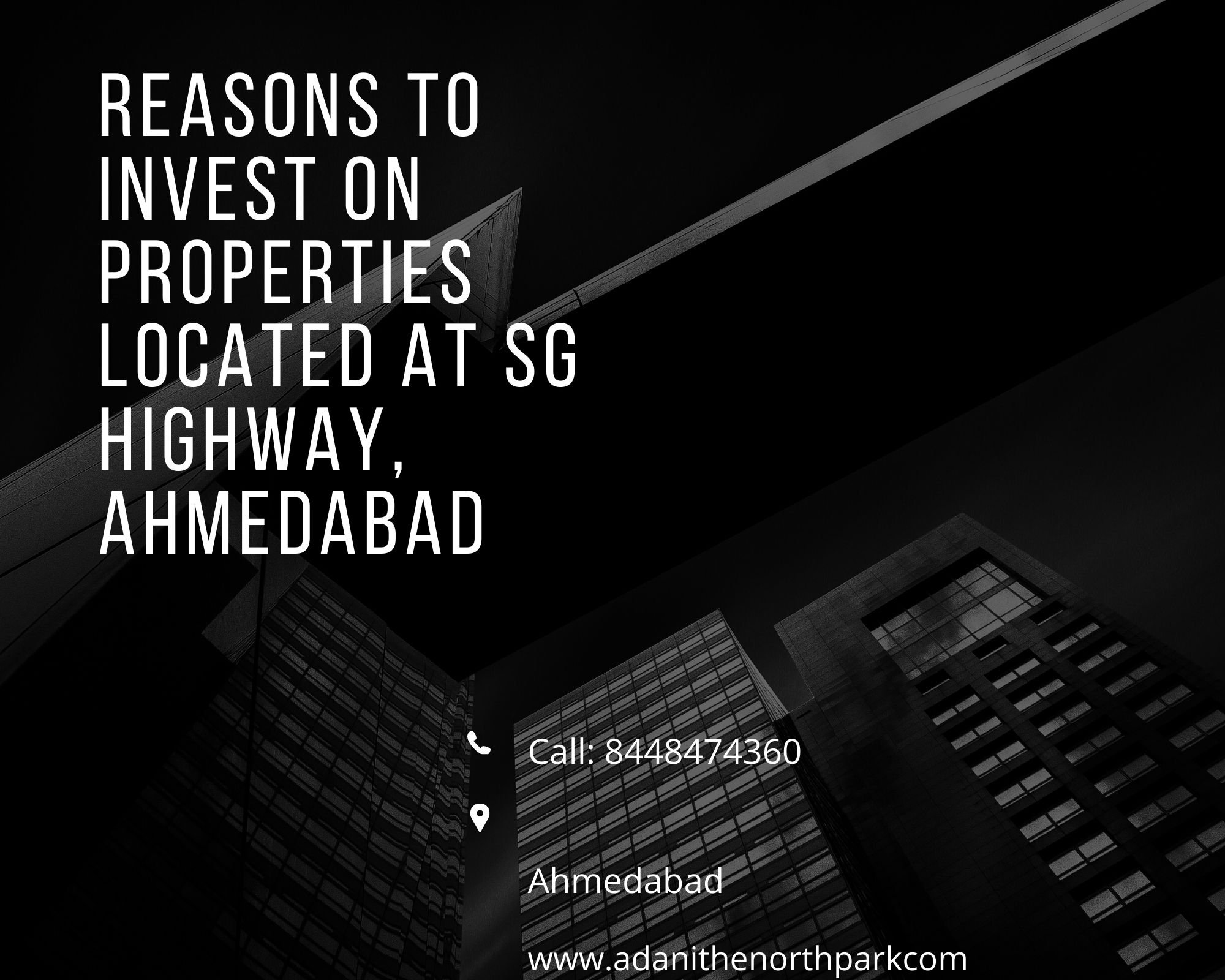 Reasons To Invest On Properties Located At SG Highway, Ahmedabad