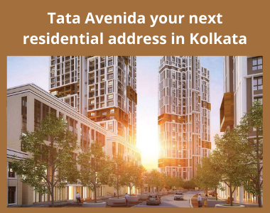 Tata Avenida your next residential address in Kolkata