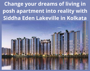 Change your dreams of living in posh apartment into reality with Siddha Eden Lakeville in Kolkata