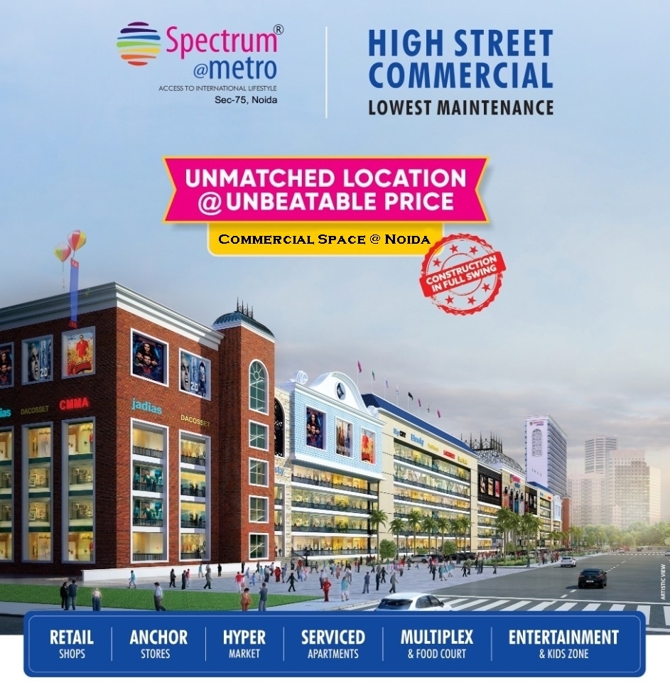 Spectrum Metro: Invest In the Right Commercial Space